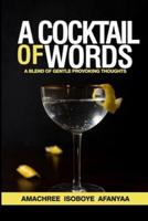 A Cocktail of Words