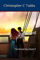 Raider: The Dorset Boy book 9