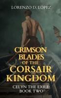 Crimson Blades of the Corsair Kingdom