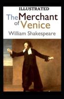 The Merchant of Venice Illustrated