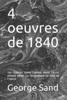 4 Oeuvres De 1840