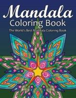 Mandala Coloring Book The World's Best Mandala Coloring Book