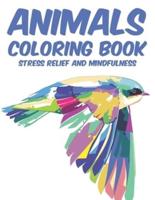 Animals Coloring Book Stress Relief And Mindfulness