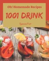 Oh! 1001 Homemade Drink Recipes
