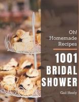 Oh! 1001 Homemade Bridal Shower Recipes