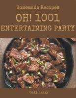 Oh! 1001 Homemade Entertaining Party Recipes