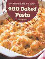 Oh! 900 Homemade Baked Pasta Recipes