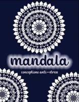 Mandala Conception Anti-Stress