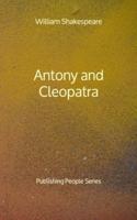 Antony and Cleopatra - Publishing People Series