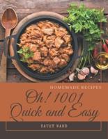 Oh! 1001 Homemade Quick and Easy Recipes