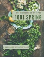 Oh! 1001 Homemade Spring Recipes
