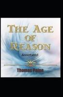 The Age of Reason Original Edition(Annotated)
