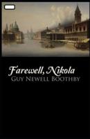 Farewell, Nikola Annotated