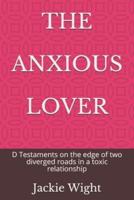 The Anxious Lover