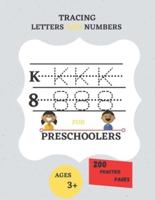 Tracing Letters and Numbers for Preschoolers 200 Practice Pages