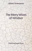 The Merry Wives of Windsor - Publishing People Series