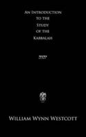 An Introduction to the Study of the Kabbalah