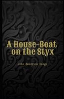 A House-Boat on the Styx Illustrated