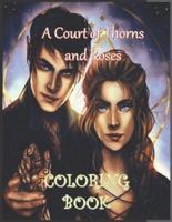 A Court of Thorns and Roses Coloring Book