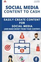 Social Media Content to Cash