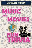 Music and Movies - Fun Trivia