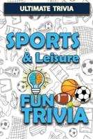 Sports & Leisure - Fun Trivia