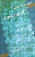 Calumet 'K' - Publishing People Series