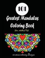 101 Greatest Mandalas Coloring Book