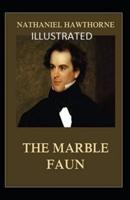 The Marble Faun Illustrated