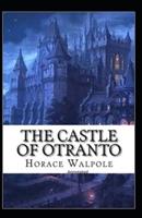 The Castle of Otranto Annotated