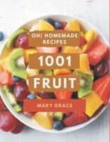 Oh! 1001 Homemade Fruit Recipes
