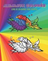 ANIMAUX COLORÉS - Livre De Coloriage Pour Enfants