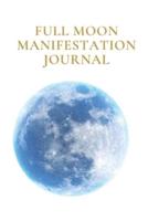 Full Moon Manifestation Journal