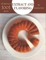 Oh! 1001 Homemade Extract and Flavoring Recipes