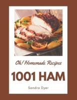 Oh! 1001 Homemade Ham Recipes