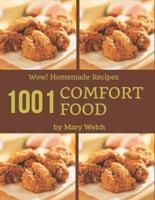 Wow! 1001 Homemade Comfort Food Recipes
