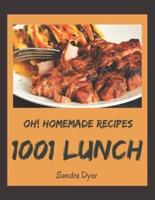 Oh! 1001 Homemade Lunch Recipes