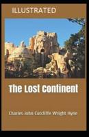 The Lost Continent Illustrated by Charles John Cutcliffe