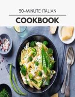 30-Minute Italian Cookbook