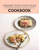 Gennaro Slow Cook Italian Cookbook