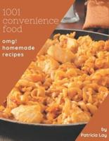OMG! 1001 Homemade Convenience Food Recipes