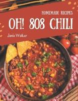 Oh! 808 Homemade Chili Recipes