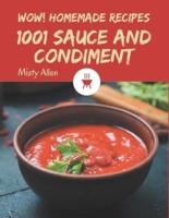 Wow! 1001 Homemade Sauce and Condiment Recipes