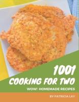 Wow! 1001 Homemade Cooking for Two Recipes