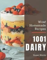 Wow! 1001 Homemade Dairy Recipes