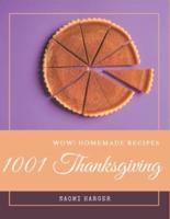 Wow! 1001 Homemade Thanksgiving Recipes