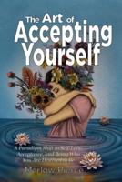 The Art of Accepting Yourself