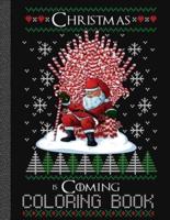 Christmas Is Coming Coloring Book