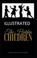 The Hidden Children Illustrated