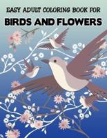 Easy Adult Coloring Book for Birds and Flowers